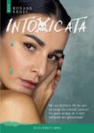 intoxicata